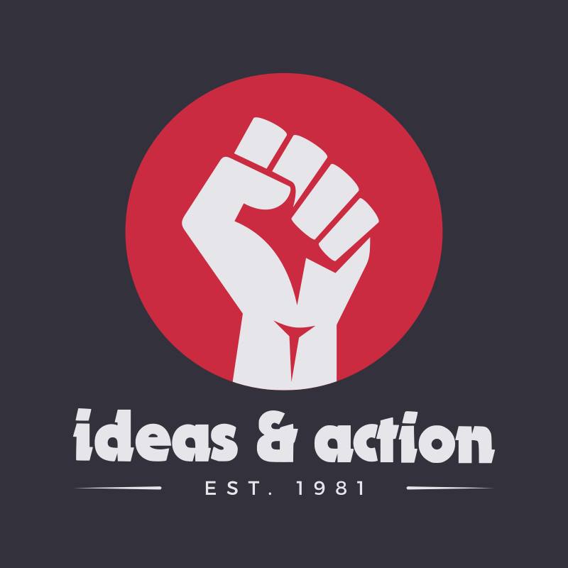ideas & action - a publication of the Workers' Solidarity Alliance