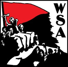 Worker Solidarity Alliance - From Self Managed Movements to a Self-Managed Society.